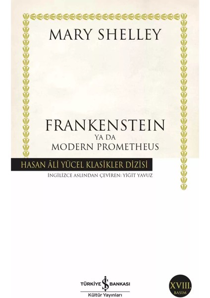 Frankenstein Ya Da Modern Prometheus - Mary Shelley | Öne Çıkanlar modelleri