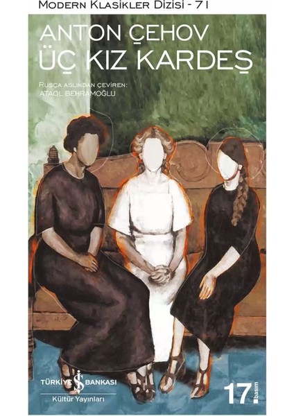 Üç Kız Kardeş - A.p. Çehov | Öne Çıkanlar modelleri