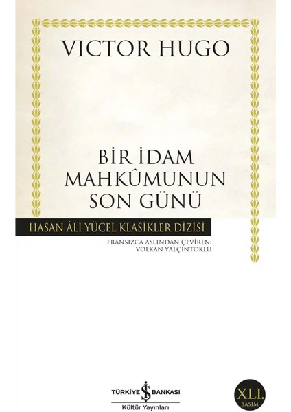 Bir Idam Mahkûmunun Son Günü - Victor Hugo | Öne Çıkanlar