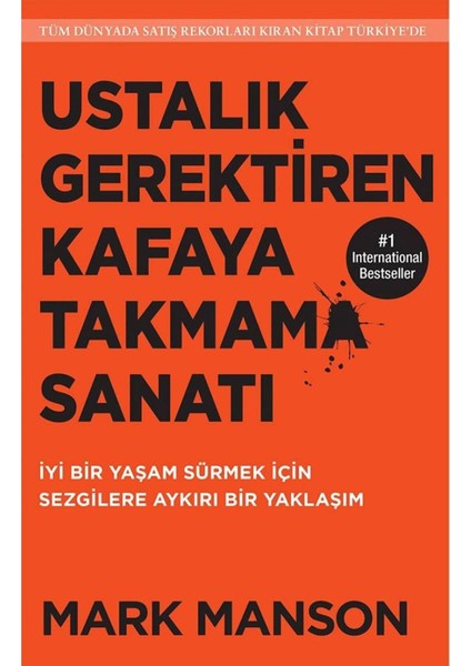 Ustalık Gerektiren Kafaya Takmama Sanatı - Mark Manson | Öne Çıkanlar modelleri