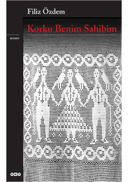 Korku Benim Sahibim