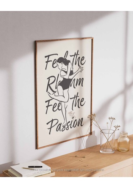 Feel The Rhythm, Feel The Passion – Minimalist Çizim & Tipografi Poster fiyatları