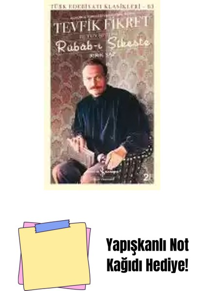 Rübâb-I Şikeste – Kırık Saz – Bütün Şiirleri-2 + Yapışkanlı Not Kağıdı