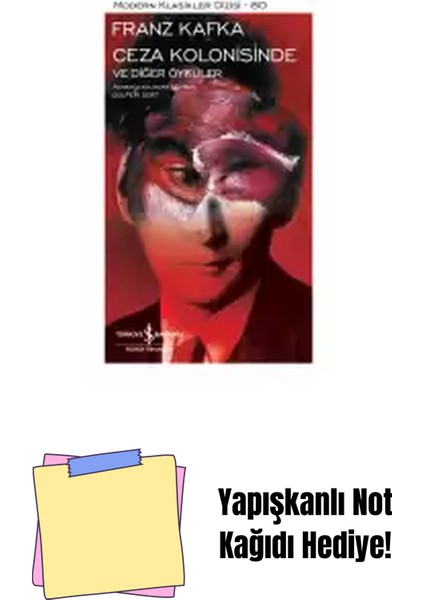 Ceza Kolonisinde ve Diğer Öyküler + Yapışkanlı Not Kağıdı