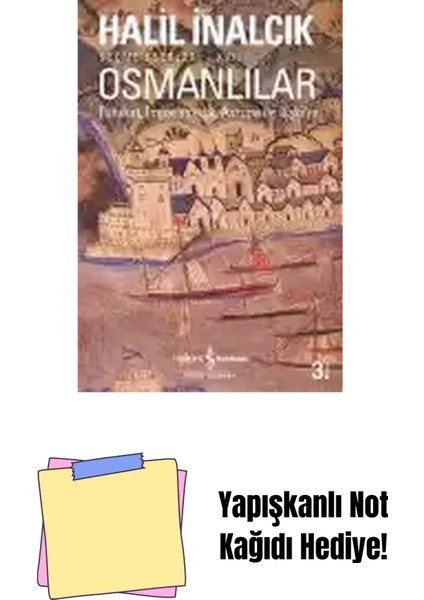 Osmanlılar – Fütuhat, Imparatorluk, Avrupa Ile Ilişkiler + Yapışkanlı Not Kağıdı