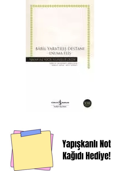 Bâbil Yaratılış Destanı –enuma Eliş- Ciltli + Yapışkanlı Not Kağıdı