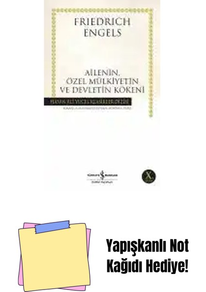 Ailenin, Özel Mülkiyetin ve Devletin Kökeni + Yapışkanlı Not Kağıdı