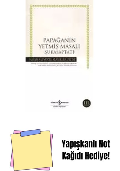 Papağanın Yetmiş Masalı –sukasaptati- Ciltli + Yapışkanlı Not Kağıdı