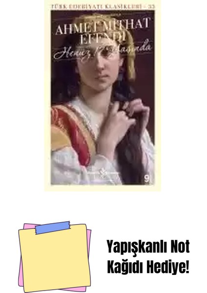 Henüz 17 Yaşında + Yapışkanlı Not Kağıdı