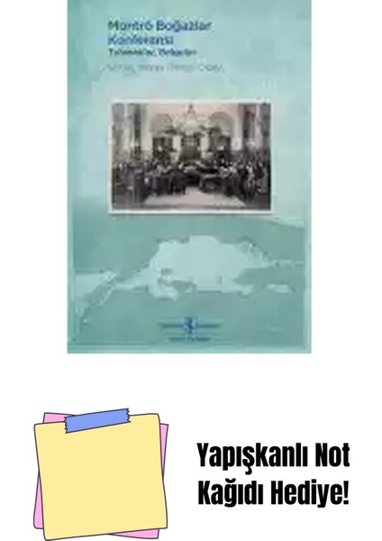 Montrö Boğazlar Konferansı – Tutanaklar, Belgeler – Sert Kapak + Yapışkanlı Not Kağıdı