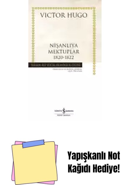 Nişanlıya Mektuplar 1820-1822 + Yapışkanlı Not Kağıdı