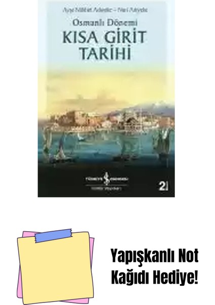Osmanlı Dönemi Kısa Girit Tarihi + Yapışkanlı Not Kağıdı