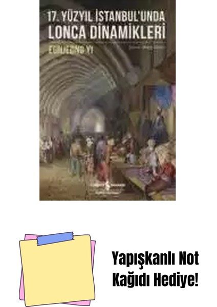 17. Yüzyıl Istanbul’unda Lonca Dinamikleri + Yapışkanlı Not Kağıdı