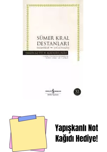 Sümer Kral Destanları – Enmerkar – Lugalbanda + Yapışkanlı Not Kağıdı