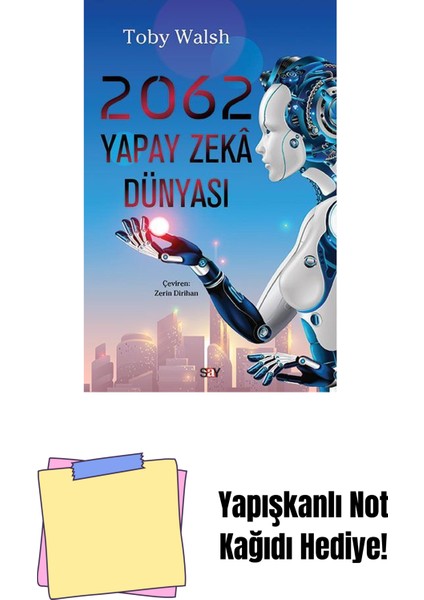 2062 Yapay Zekâ Dünyası + Yapışkanlı Not Kağıdı