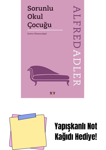 Sorunlu Okul Çocuğu + Yapışkanlı Not Kağıdı