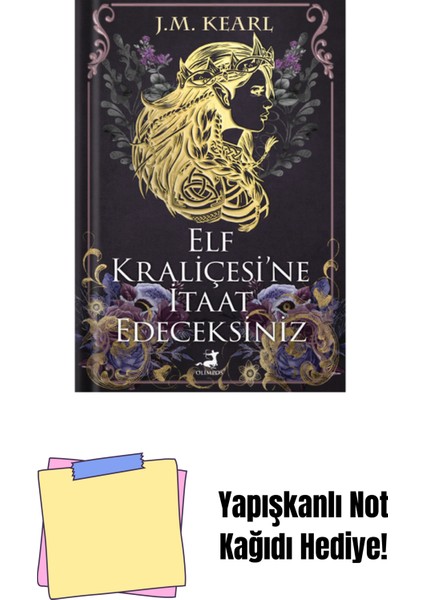 Elf Kraliçesi'ne Itaat Edeceksiniz + Yapışkanlı Not Kağıdı