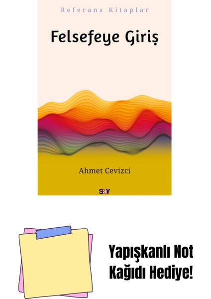 Felsefeye Giriş + Yapışkanlı Not Kağıdı