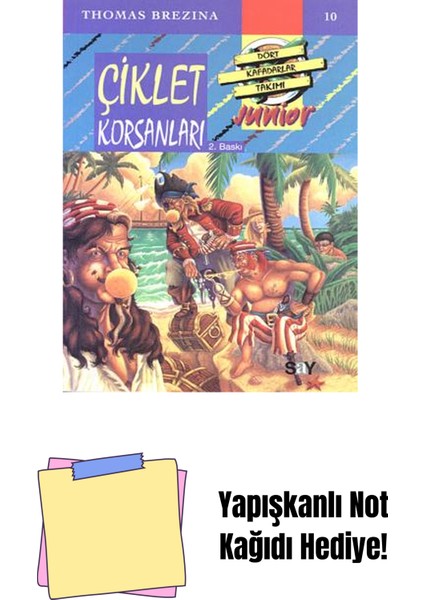 Çiklet Korsanları + Yapışkanlı Not Kağıdı