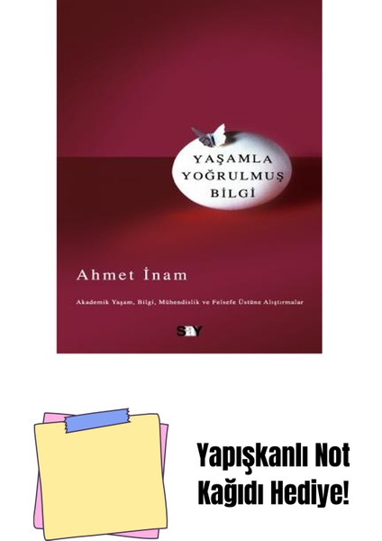 Yaşamla Yoğrulmuş Bilgi + Yapışkanlı Not Kağıdı