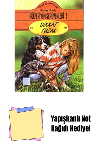 Dikkat Tuzak! + Yapışkanlı Not Kağıdı