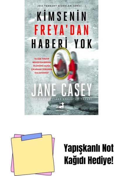 Kimsenin Freya'dan Haberi Yok + Yapışkanlı Not Kağıdı