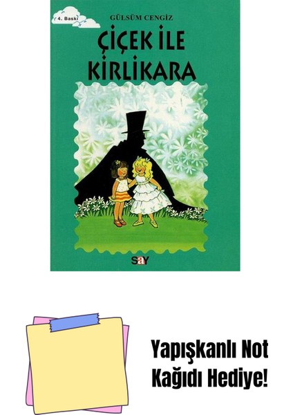 Çiçek ile Kirlikara + Yapışkanlı Not Kağıdı
