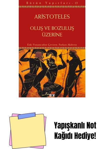 Oluş ve Bozuluş Üzerine + Yapışkanlı Not Kağıdı