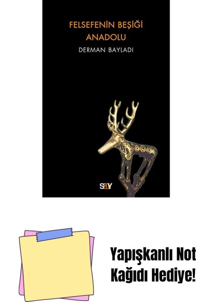 Felsefenin Beşiği Anadolu + Yapışkanlı Not Kağıdı