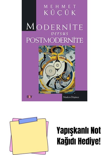 Modernite Versus Postmodernite + Yapışkanlı Not Kağıdı