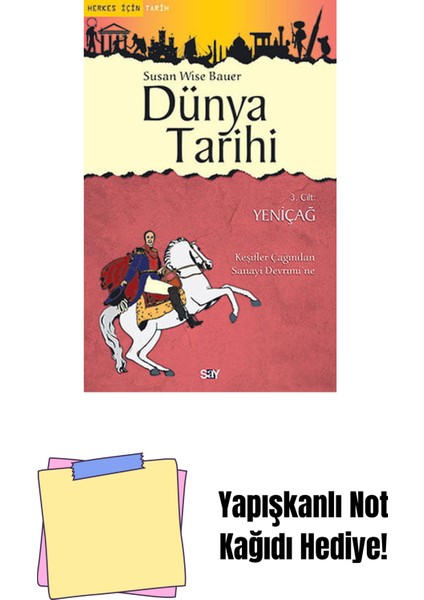 Dünya Tarihi – 3. Cilt + Yapışkanlı Not Kağıdı