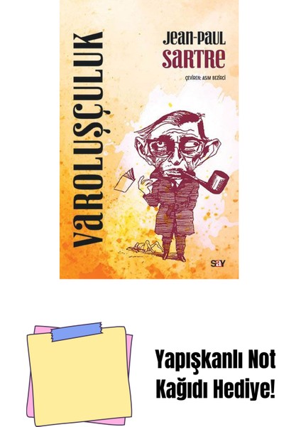 Varoluşçuluk + Yapışkanlı Not Kağıdı