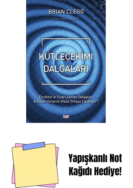 Kütleçekimi Dalgaları + Yapışkanlı Not Kağıdı
