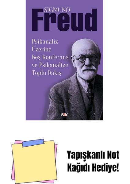 Psikanaliz Üzerine Beş Konferans ve Psikanalize Toplu Bakış + Yapışkanlı Not Kağıdı