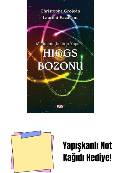 Higgs Bozonu + Yapışkanlı Not Kağıdı