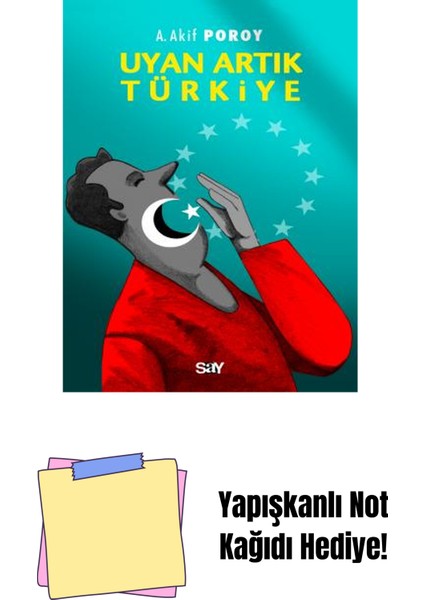 Uyan Artık Türkiye + Yapışkanlı Not Kağıdı