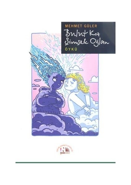 Bulut Kız Şimşek Oğlan - Mehmet Güler modelleri