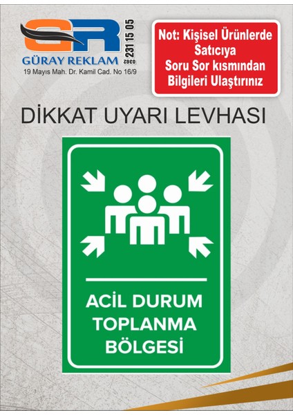 Acil Toplanma Alanı Uyarı Levhası