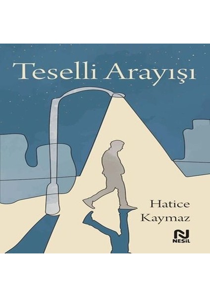 Teselli Arayışı