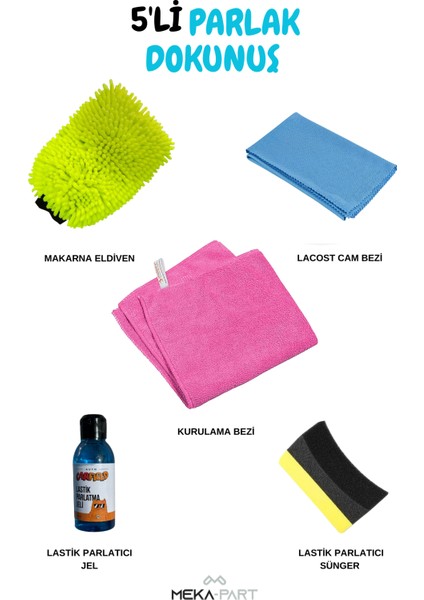 Oto Bakım Seti Parlak Dokunuş 5'li Set Her Şey Dahil modelleri