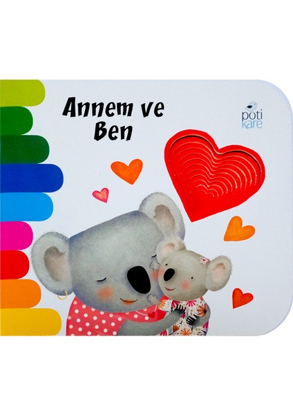 Annem ve Ben -Delikli Kitaplar Serisi