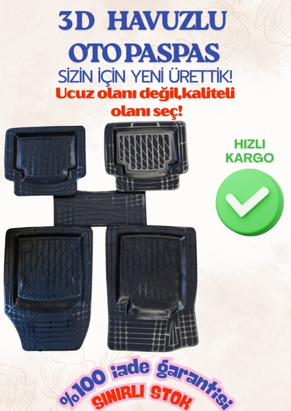Fiat Siena 2004 Uyumlu 3D Havuzlu Paspas Özel Üretim Termoplastik Sağlıklı Malzeme