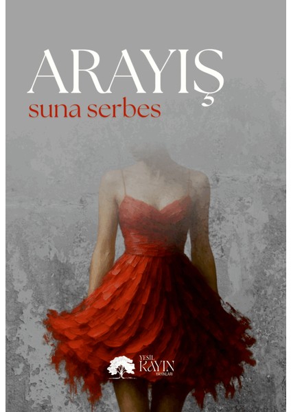 Arayış - Suna Serbes