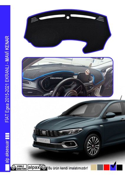 Fiat Egea Ekranlı Torpido Koruyucu 2015-2024 Arası Modelle - Mavi Kenar