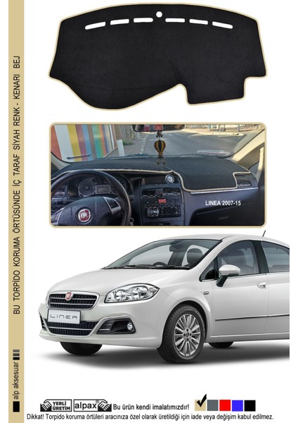 Fiat Linea 2007-2015 Modele Özel Torpido Koruma Halısı - Kenarı Bej
