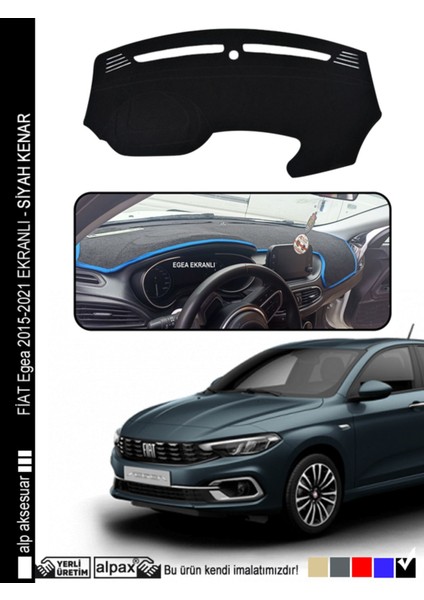 Fiat Egea Ekranlı Torpido Koruyucu 2015-2024 Arası Modelle - Siyah Kenar