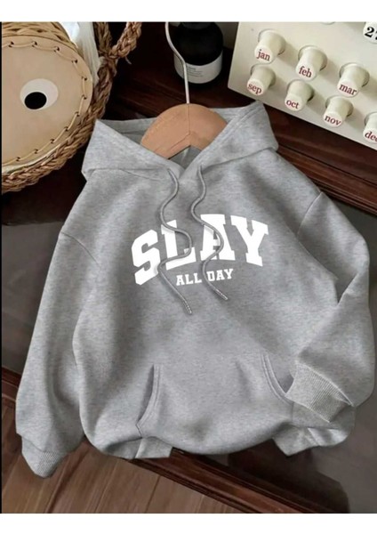 Slay All Day Baskılı Kapüşonlu Cepli Içi Yünlü Gri Sweatshirt