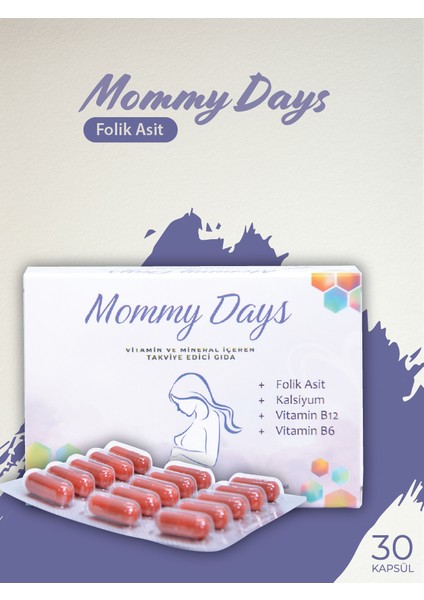 Mommy Days Hamilelik Dönemi Vitamin ve Mineral Takviyesi – Folik Asit, Kalsiyum, B12, B6 – 30 Kapsül fiyatları