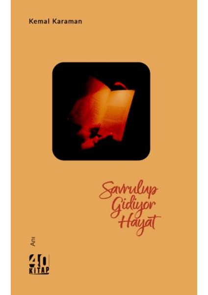 Savrulup Gidiyor Hayat