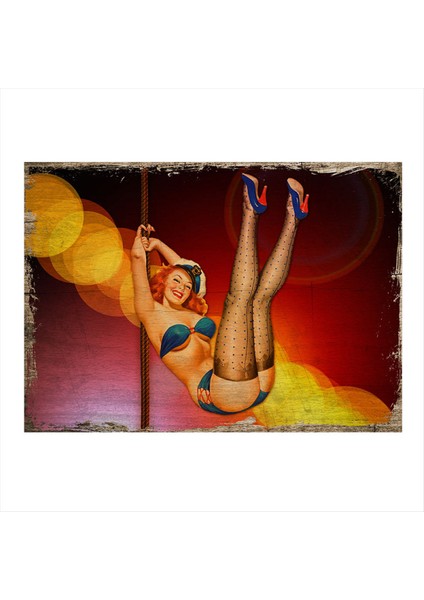 Halat ve Pin Up Kızı Modern Mdf Tablo 35 cm x 50 cm